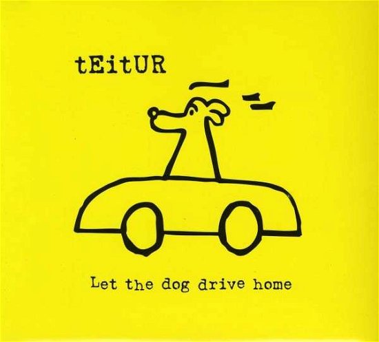 Cover for Teitur · Teitur-let the Dog Come Home (CD) (2012)