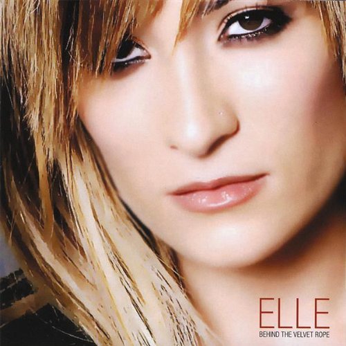 Cover for Elle · Behind the Velvet Rope (CD) (2008)