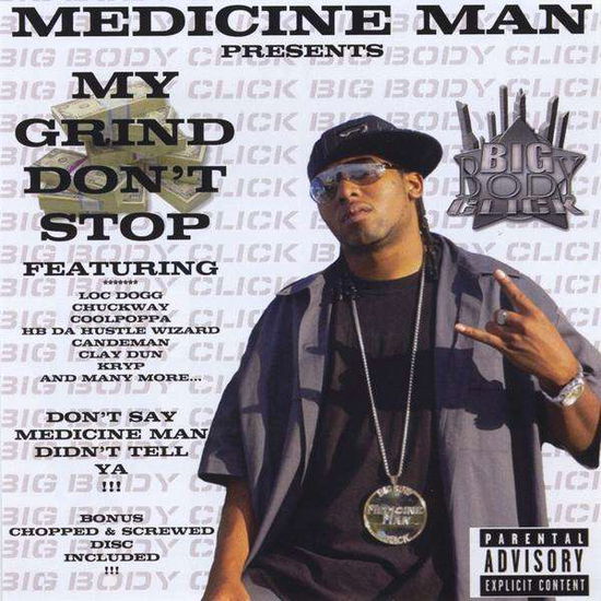 Cover for Medicine Man · My Grind Don't Stop (CD) (2009)