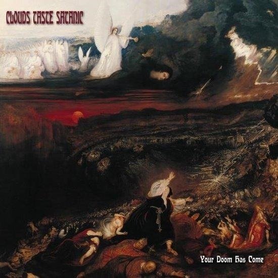 Cover for Clouds Taste Satanic · Your Doom Has Come (CD) (2021)