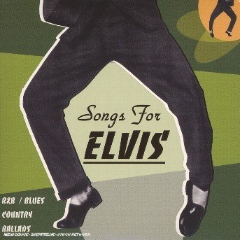Songs for Elvis (CD) [Remastered edition] (2004)