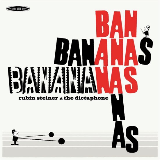 Cover for Steiner, Rubin &amp; The Dictaphone · Banananas (LP) (2023)