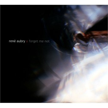 Cover for Rene Aubry · Forget Me Not (CD) (2013)