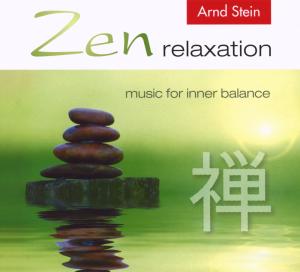 Zen Relaxation,music for Inner Balance - Arnd Stein - Muziek - TYROLIS - 4014579075006 - 20 oktober 2009