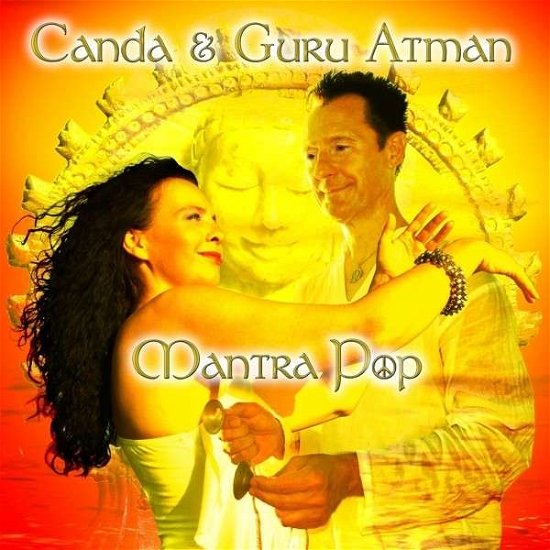 Mantra Pop - Canda & Guru Atman - Musik - COOLMUSIC - 4029378131006 - 4. April 2014