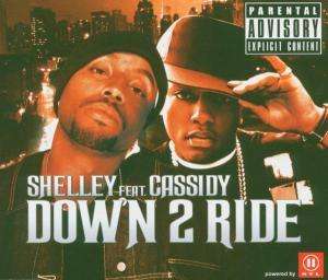 Shelley Feat Cassidy · Down 2 Ride (SCD) (2020)