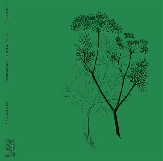 Cover for Mark Barrott · Nature Sounds Of The Balearics (CD) [Digipak] (2018)