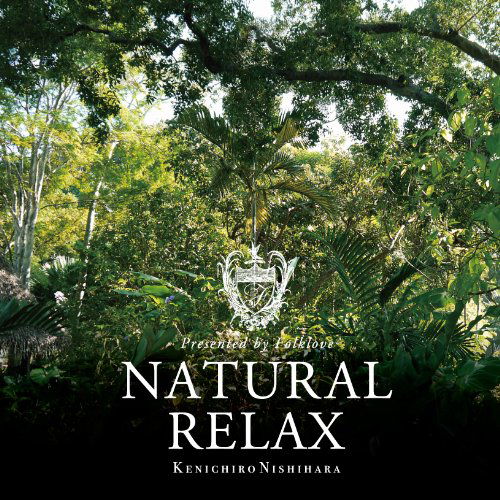 Cover for Kenichiro Nishihara · Nature Relax Presented by Folklove (CD) [Japan Import edition] (2011)