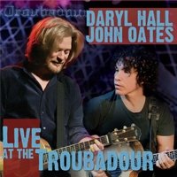 Cover for Hall &amp; Oates  · Live At The Troubadour (DVD/CD)