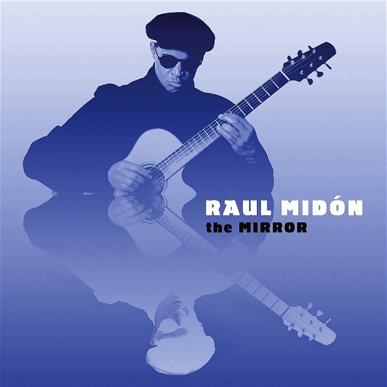 Cover for Raul Midon · Mirror (CD) [Japan Import edition] (2020)