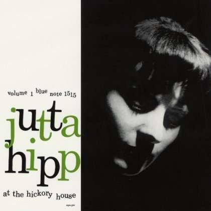 Cover for Jutta Hipp · At The Hickory House 1 (CD) [Bonus Tracks, Remastered edition] (2013)