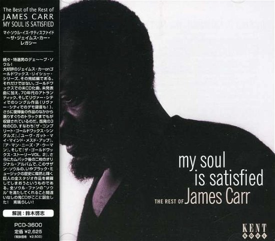 My Soul is Satisfied-rest of - James Carr - Music - P-VINE RECORDS CO. - 4995879036006 - May 21, 2004