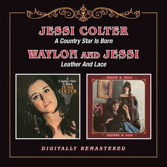 Cover for Jessi Colter · A Country Star Is Born / Leather And Lace (CD) (2019)