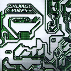 Becoming X - Sneaker Pimps - Music - CLEAN UP - 5029271002006 - February 25, 1997