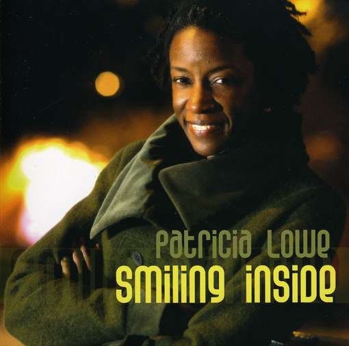Cover for Patricia Lowe · Smiling Inside (CD) (2010)