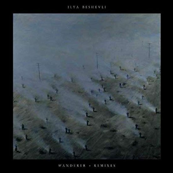 Cover for Ilya Beshevli · Wanderer Remixes (LP) [Maxi edition] (2016)