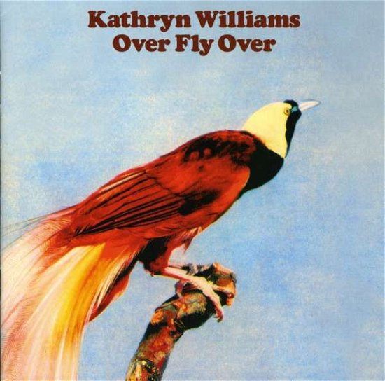 Cover for Kathryn Williams · Over Fly Over (CD) (2005)