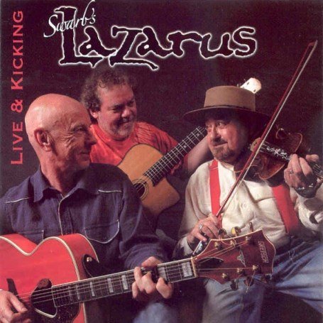 Cover for Swarb's Lazarus · Live &amp; Kicking (CD) (2007)
