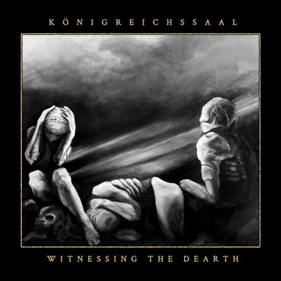 Cover for Konigreichssaal · Witnessing The Dearth (LP) (2021)