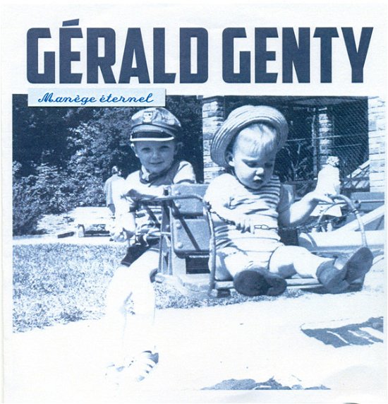 Cover for Gerald Genty · Manege Eternel (CD) [Digipak] (2013)