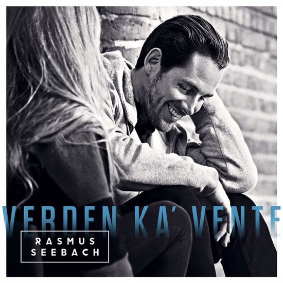 Verden Ka' Vente - Rasmus Seebach - Musiikki - ArtPeople - 5707435607006 - perjantai 6. marraskuuta 2015