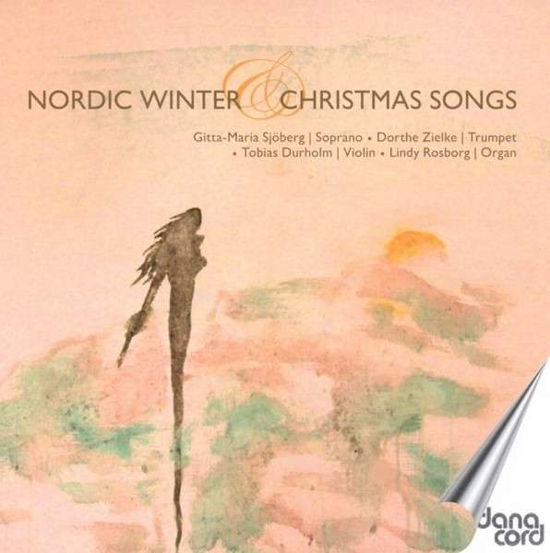 Nordic Winter & Christmas Songs / Various - Nordic Winter & Christmas Songs / Various - Musik - DANACORD - 5709499755006 - 10. november 2015