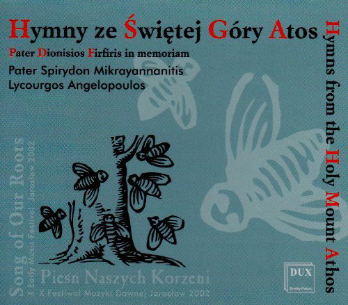 Hymns from the Holy Mount Athos Dux Klassisk - Mikrayannanitis / Angelopoulos / Georgaras / Giannakopoulos / Serefoglou - Muziek - DAN - 5902547004006 - 2003