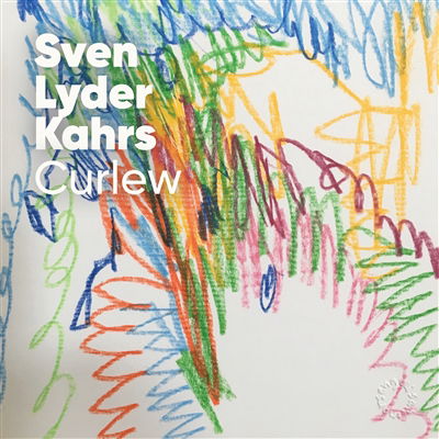 Cover for Sven Lyder Kahrs Pitches in Regalia David Alberman Kristine Tjogersen Shizuyo Oka Hakon Thelin · Curlew (CD) [Digipak] (2024)