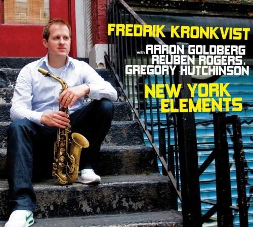 New York Elements - Fredrik Kronkvist - Música -  - 7340065007006 - 2 de abril de 2012
