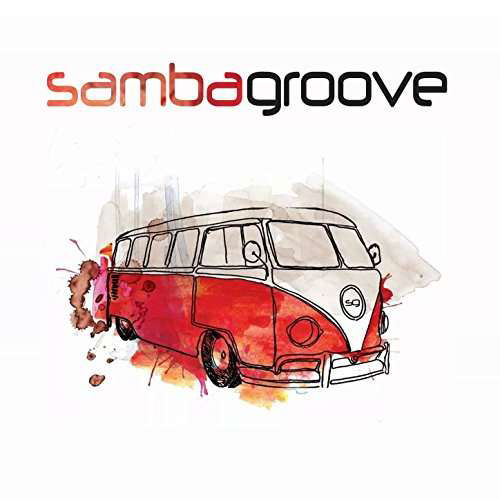 Sambagroove - Sambagroove - Muziek - TRATORE - 7899989906006 - 7 juli 2017