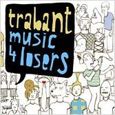 Cover for Trabant · Music 4 Losers (CD) (2010)