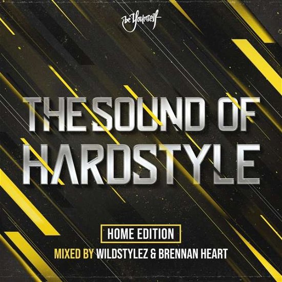 Sound Of Hardstyle - Home Edition - V/A - Música - BE YOURSELF - 8715576195006 - 25 de septiembre de 2020
