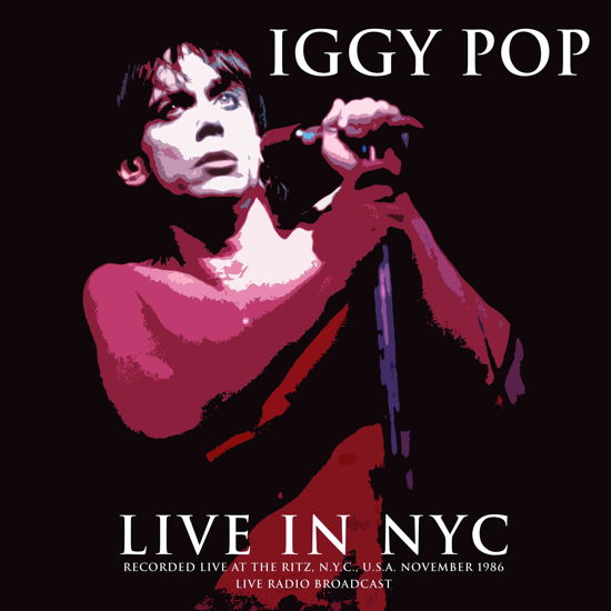Best Of Live In NYC 1986 - Iggy Pop - Música - CULT LEGENDS - 8717662575006 - 22 de março de 2018