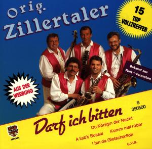 Darf Ich Bitten - Zillertaler Original - Musikk - TYROLIS - 9003549505006 - 31. desember 1994