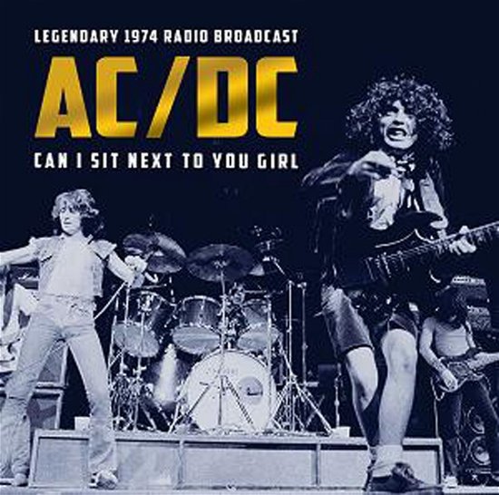 Can I Sit Next to You Girl - AC/DC - Muziek - LASER MEDIA - 9023660899006 - 15 april 2016