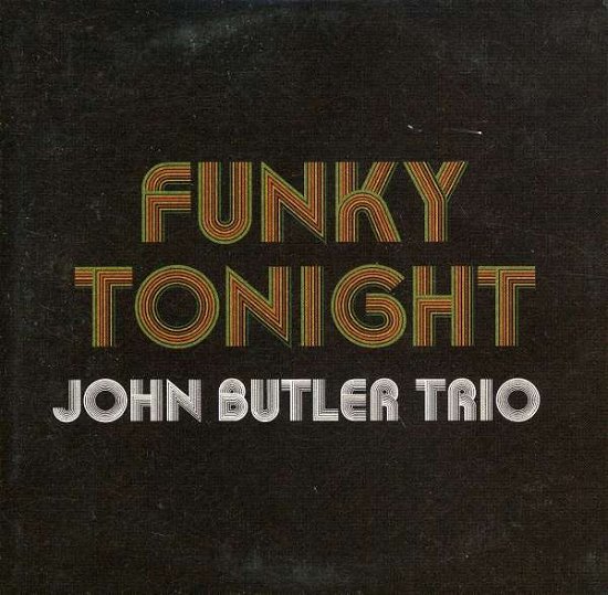 Cover for John Butler Trio · Funky Tonight (CD) (2018)