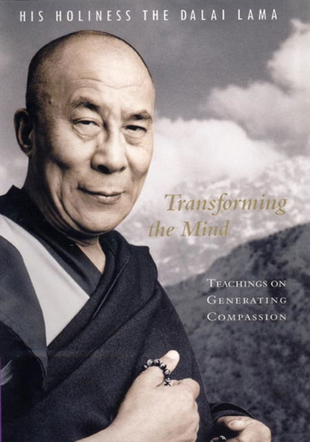 Cover for Dalai Lama XIV · Transforming the Mind: Teachings on Generating Compassion (Paperback Book) (2003)