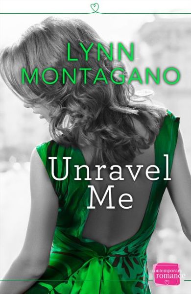Cover for Lynn Montagano · Unravel Me - The Breathless Series (Paperback Book) (2017)