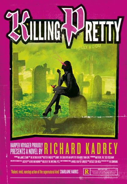 Cover for Richard Kadrey · Killing Pretty - Sandman Slim (Pocketbok) (2015)