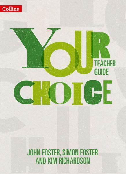 Cover for John Foster · Teacher Guide: The Whole-School Solution for Pshe Including Relationships, Sex and Health Education - Your Choice (Pocketbok) (2019)