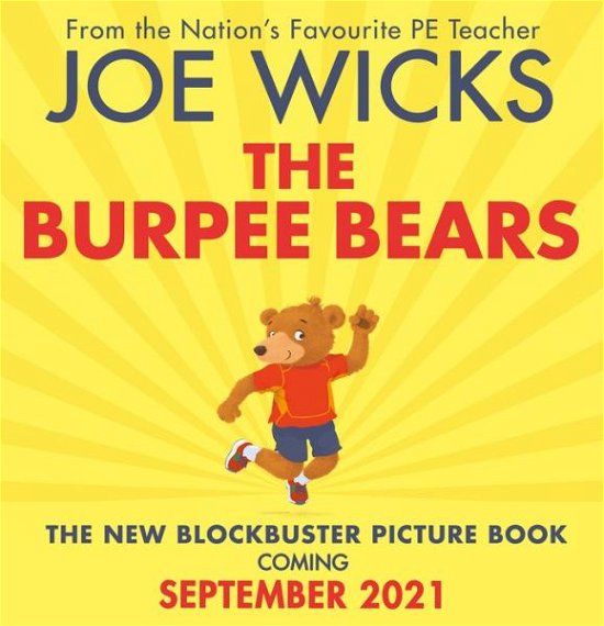 The Burpee Bears - Joe Wicks - Bøger - HarperCollins Publishers - 9780008501006 - 30. september 2021