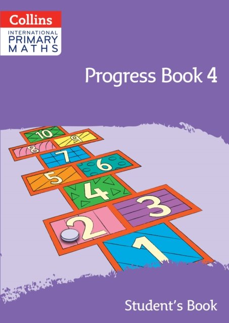International Primary Maths Progress Book Student’s Book: Stage 4 - Collins International Primary Maths - Peter Clarke - Books - HarperCollins Publishers - 9780008655006 - January 8, 2024