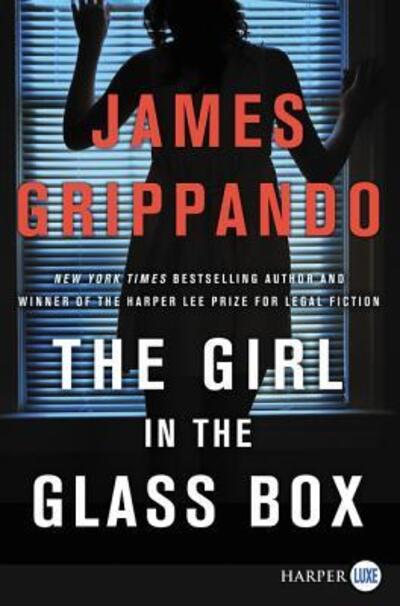 Cover for James Grippando · The Girl in the Glass Box : A Jack Swyteck Novel (Paperback Book) (2019)