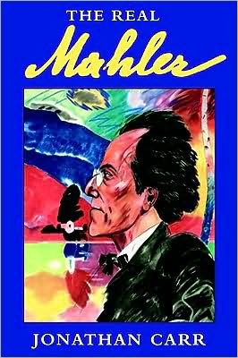 The Real Mahler - Carr Johnathan - Libros - Little, Brown Book Group - 9780094795006 - 26 de marzo de 1999