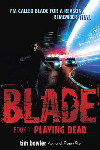 Cover for Tim Bowler · Blade: Playing Dead (Taschenbuch) [1 Reprint edition] (2010)