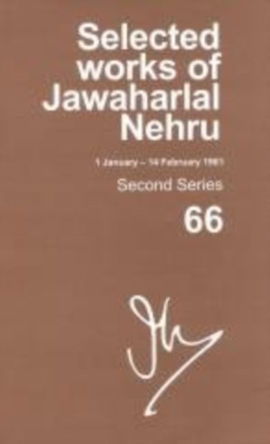 Cover for Madhavan K Palat · Selected Works Of Jawaharlal Nehru, Second Series, Vol 66: (1 Jan-14 Feb 1961), Second Series, Vol 66 (Hardcover Book) (2016)