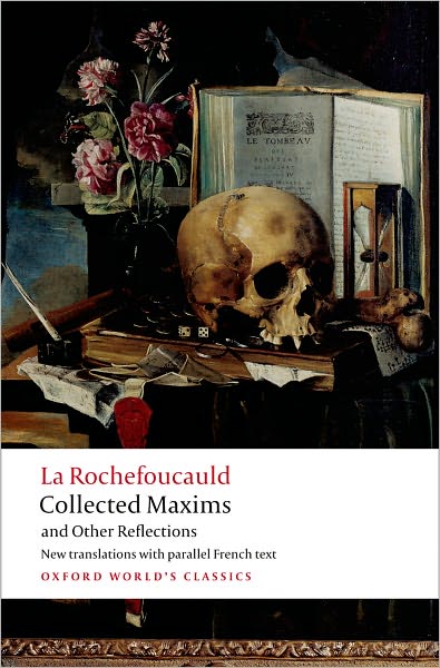 Cover for Francois de La Rochefoucauld · Collected Maxims and Other Reflections - Oxford World's Classics (Taschenbuch) (2008)