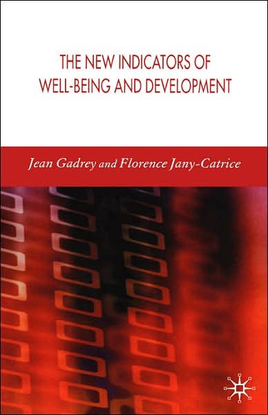 Cover for J. Gadrey · The New Indicators of Well-Being and Development (Gebundenes Buch) (2006)