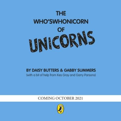Cover for Kes Gray · The Who's Whonicorn of Unicorns: from the author of Oi Frog! (Pocketbok) (2021)