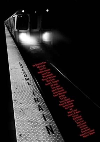 Cover for Thirteen O'Clock Press · Lonesome Train (Book) (2019)
